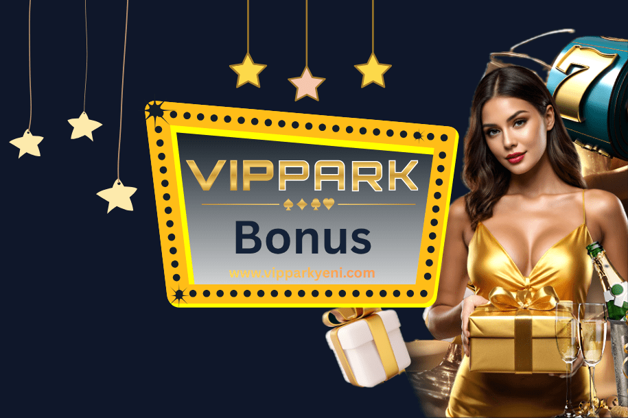 Vippark bonus